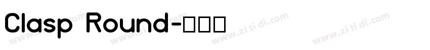 Clasp Round字体转换